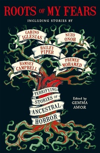 Enlarge image Cover: Roots of My Fears - Titan Books