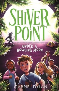 Enlarge image Cover: Shiver Point: Under A Howling Moon - Piccadilly Press
