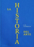 Cover: ESP La Historia del Arte Ed Lujo (the Story of Art Luxury Edition Spanish Edition) - Phaidon Press