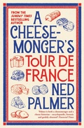 Bild: A Cheesemonger's Tour de France - Profile Books Ltd