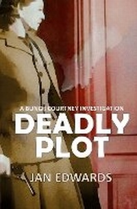 Enlarge image Cover: Deadly Plot - Penkhull Press