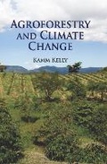 Cover: Agroforestry and Climate Change - Westbury Publishing Ltd