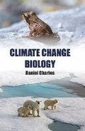 Cover: Climate Change Biology - Westbury Publishing Ltd