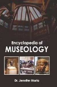Enlarge image Cover: Encyclopedia of Museology - Westbury Publishing Ltd