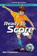 Cover: Jamie Johnson: Ready to Score (HATRIQA Graded Readers): 2 - HATRIQA Limited
