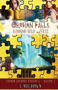Enlarge image Cover: Orphan Falls - J. Nell Brown