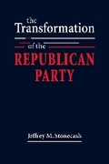 Cover: The Transformation of the Republican Party - Lynne Rienner Publishers Inc