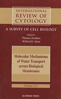 Cover: Molecular Mechanisms of Water Transport Across Biological Membranes: Volume 215 - Academic Press