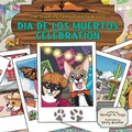 Cover: Dia de Los Muertos Celebration - Lawley Enterprises LLC