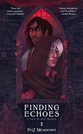 Cover: Finding Echoes - Neon Hemlock Press