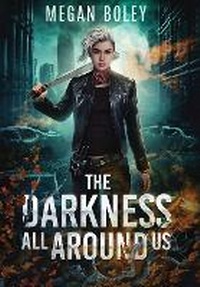 Enlarge image Cover: The Darkness All Around Us - Midnight Tomes Press