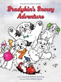Cover: Bradykin's Snowy Adventure - Briley & Baxter Publications