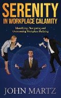 Cover: Serenity in Workplace Calamity - Bcg Publishing