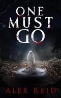 Cover: One Must Go - Wicked House Publishing