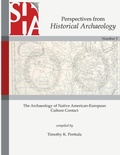 Cover: The Archaeology of Native American-European Culture Contact - Society for Historical Archaeology
