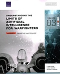 Cover: Understanding the Limits of Artificial Intelligence for Warfighters - RAND Corporation