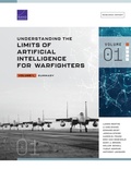 Cover: Understanding the Limits of Artificial Intelligence for Warfighters - RAND Corporation