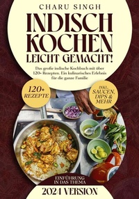 Abbildung von: Indisch kochen leicht gemacht! - tredition