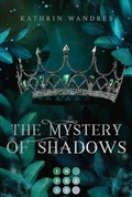 Cover: The Mystery of Shadows (Broken Crown 3) - Impress