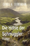 Cover: Die H&ouml;hle der Schmuggler: Roman - Uksak E-Books
