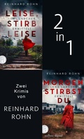 Cover: Leise, stirb leise & Morgen stirbst du - Aufbau