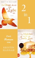Cover: Die Dinge, die wir aus Liebe tun & Die M&auml;dchen aus der Firefly Lane - Aufbau