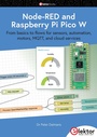 Cover: Node-RED and Raspberry Pi Pico W - Elektor International Media