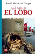 Cover: Ahi&acute; viene el lobo - Fondo de cultura econ&oacute;mica