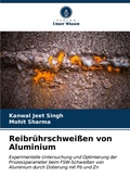 Cover: Reibr&uuml;hrschwei&szlig;en von Aluminium - Verlag Unser Wissen