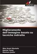 Cover: Miglioramento dell'immagine basato su tecniche indirette - Edizioni Sapienza