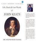 Cover: Life, Death & Last Words of John Keats - Blue Rose Publishers
