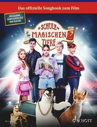 Abbildung von: Die Schule der magischen Tiere 2 - Schott Music