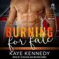 Cover: Burning for Fate - Tantor Audio