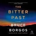 Cover: The Bitter Past - Recorded Books, Inc.