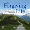 Cover: The Forgiving Life - HighBridge Audio