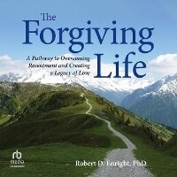 Enlarge image Cover: The Forgiving Life - HighBridge Audio