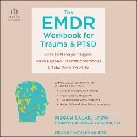Enlarge image Cover: The EMDR Workbook for Trauma and Ptsd - Tantor Audio