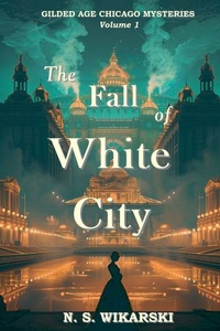 Enlarge image Cover: The Fall of White City - Northgate Press