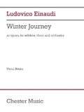 Cover: Einaudi - Winter Journey: Opera for Soloists, Choir and Orchestra - Vocal Score - Chester Music