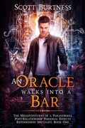 Cover: An Oracle Walks Into a Bar - Scott Burtness