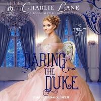 Enlarge image Cover: Daring the Duke - Tantor Audio