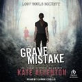 Cover: Grave Mistake - Tantor Audio