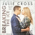 Cover: Breaking the Ice - Tantor Audio