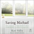 Cover: Saving Michael - Tantor Audio