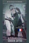 Cover: Kazuo Ito Goshin Jutsu - Judo Traditionnel (francaise) - Blurb