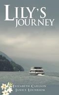 Cover: Lily's Journey - Austin Macauley Publishers LLC