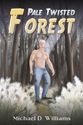 Cover: Pale Twisted Forest - Austin Macauley Publishers LLC