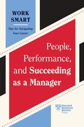 Cover: People, Performance, and Succeeding as a Manager (HBR Work Smart Series) - Harvard Business Review Press