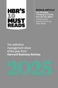 Cover: HBR's 10 Must Reads 2025 - Harvard Business Review Press