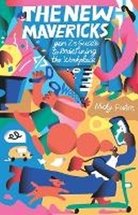 Abbildung von: The New Mavericks - Ainslie Street Publishing